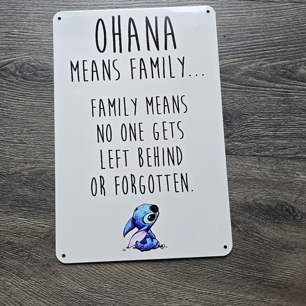 Ohana Means Family Metal Sign